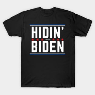 Hidin' from Biden 2020 T-Shirt